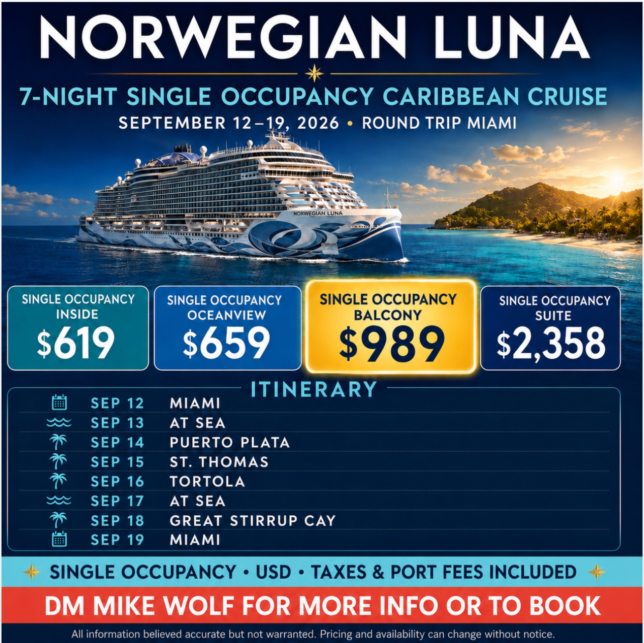 Norwegian Luna, 7 nights Caribbean round trip Miami, solo inside $619